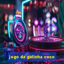 jogo da galinha coco